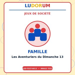 Les Aventuriers du Dimanche 13