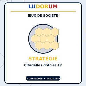 Citadelles d’Acier 17