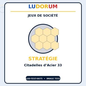 Citadelles d’Acier 33