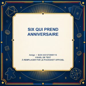 SIX QUI PREND Anniversaire