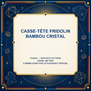 Casse-Tête Fridolin BAMBOU Cristal